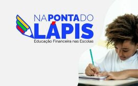 Imagem da notícia Mais de 3 mil municípios aderiram ao Na Ponta do Lápis, educação financeira para jovens